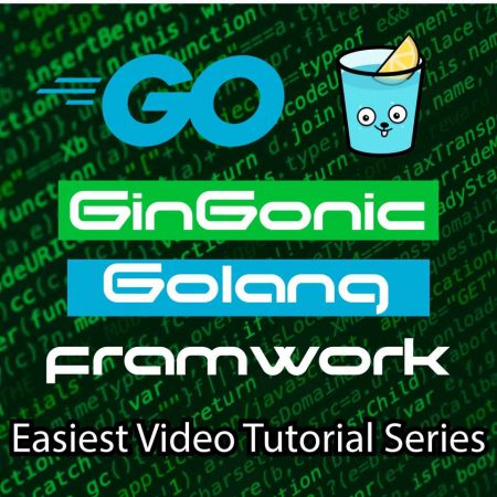 golang gingonic framework videos tutorials series